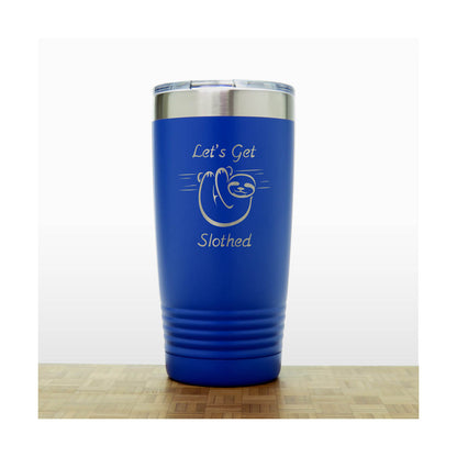 Blue - "Lets Get Slothed" - Sloth Engraved 20 oz Insulated Tumbler - Copyright Hues in Glass